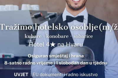 SEZONSKI POSAO NA HVARU – PRIDRUŽI SE TIMU RENOMIRANOG HOTELA!